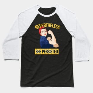 Nevertheless She Persisted Baseball T-Shirt